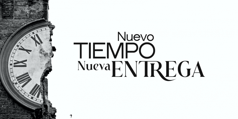 UN NUEVO TIEMPO, UNA NUEVA ENTREGA